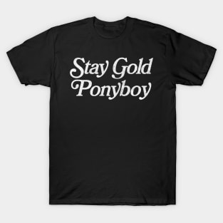 Stay Gold Ponyboy T-Shirt